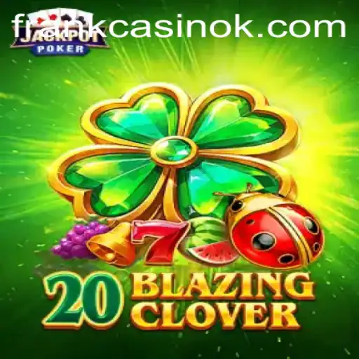 Discover the World of 20BlazingClover: An Exciting New Game with 15Q Twist